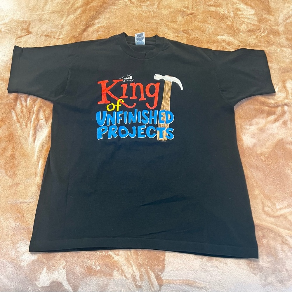Vintage Fruit of the Loom  Graphic Tee XL “King of Unfinished Projects”